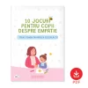 10 jocuri pentru copii despre EMPATIE (auxiliar Isa, Carla și Amos în papucii celorlalți, PDF)